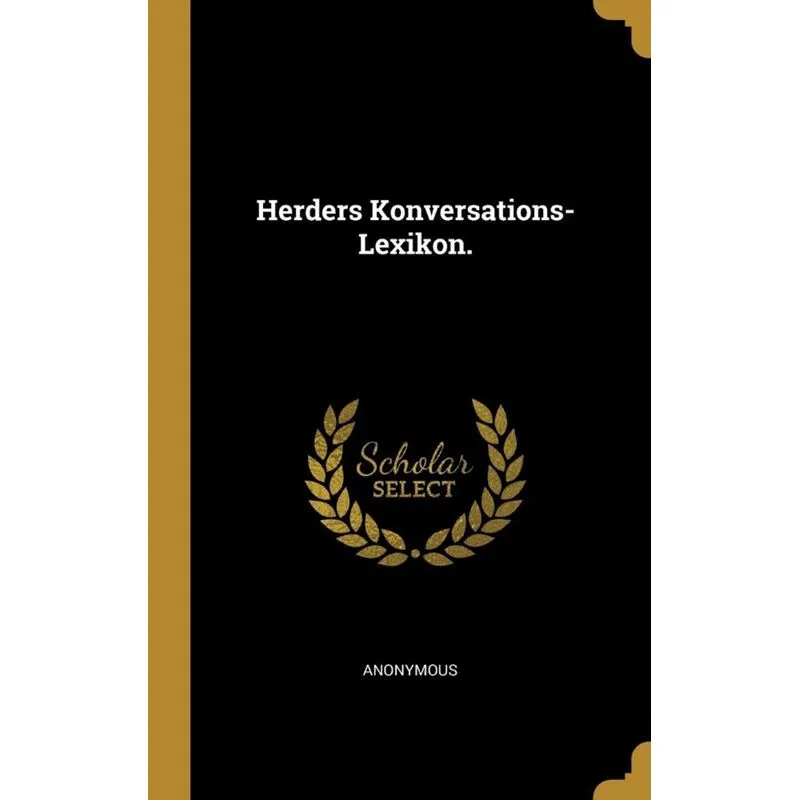 Herders Konversations-Lexikon.