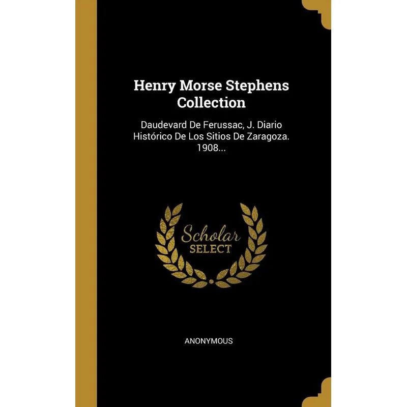 Henry Morse Stephens Collection