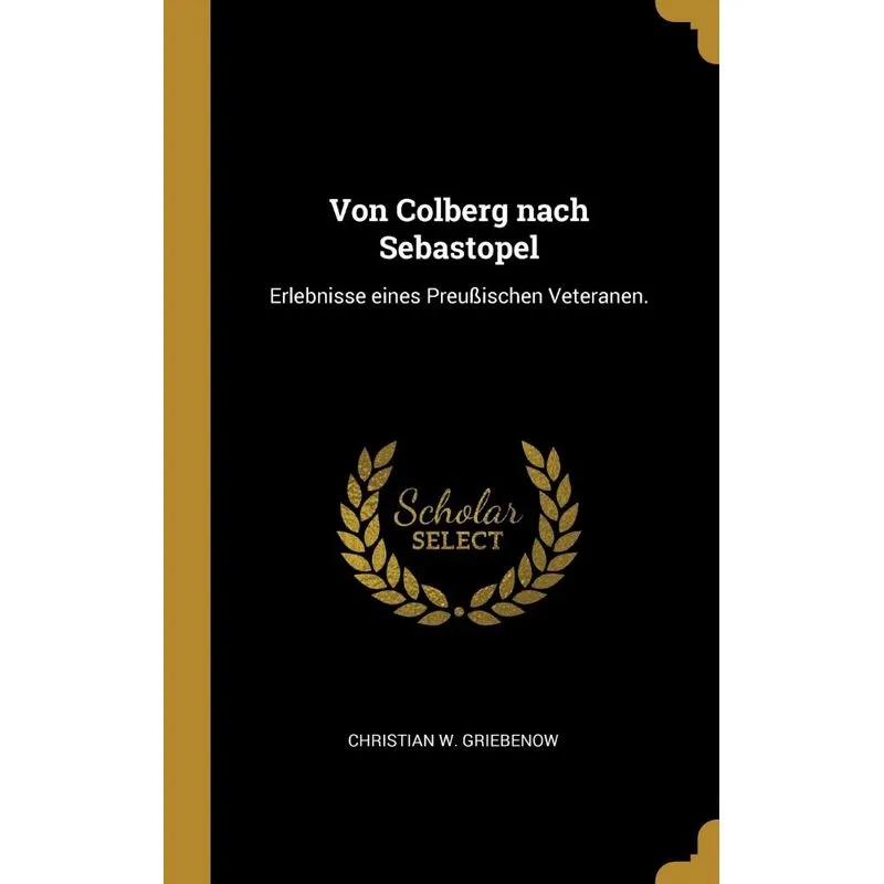 Von Colberg nach Sebastopel