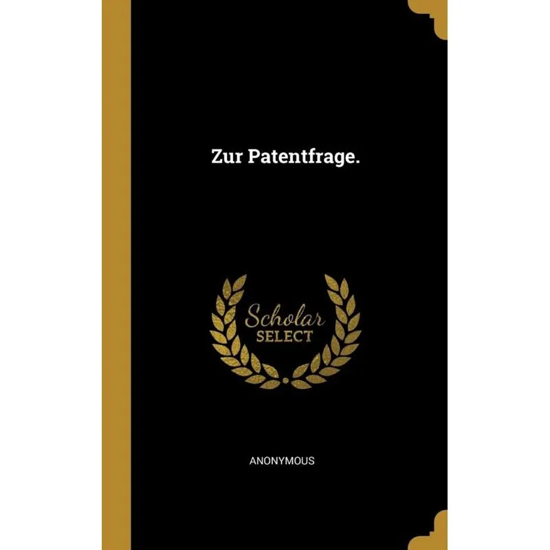 Zur Patentfrage.