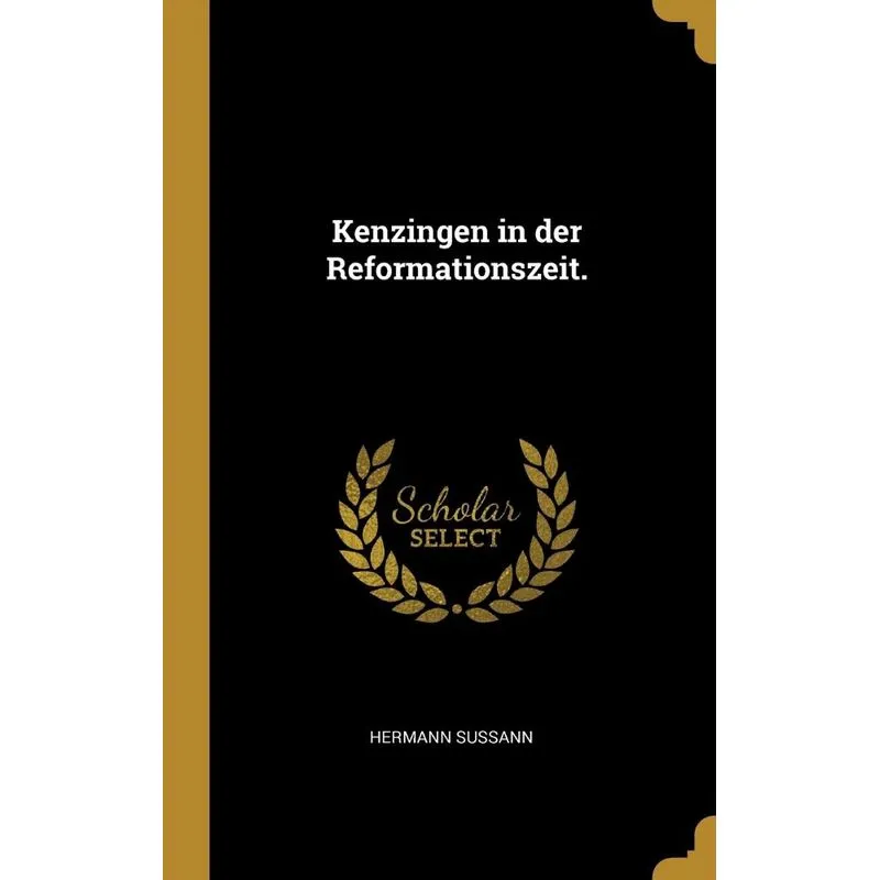 Kenzingen in der Reformationszeit.