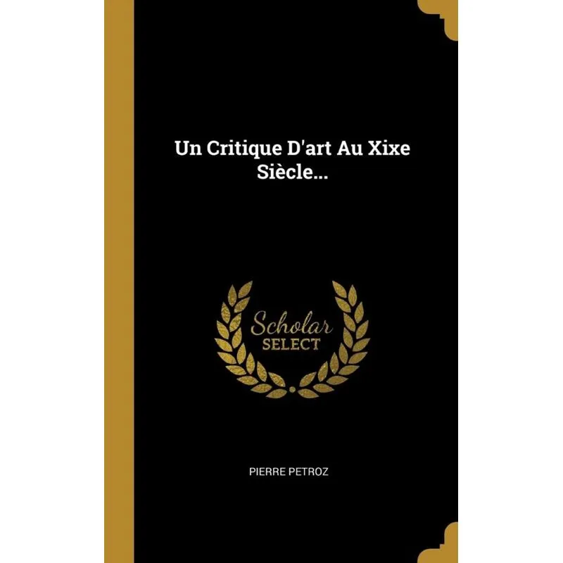 Un Critique Dart Au Xixe Siècle...