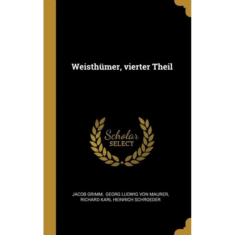 Weisthümer, vierter Theil