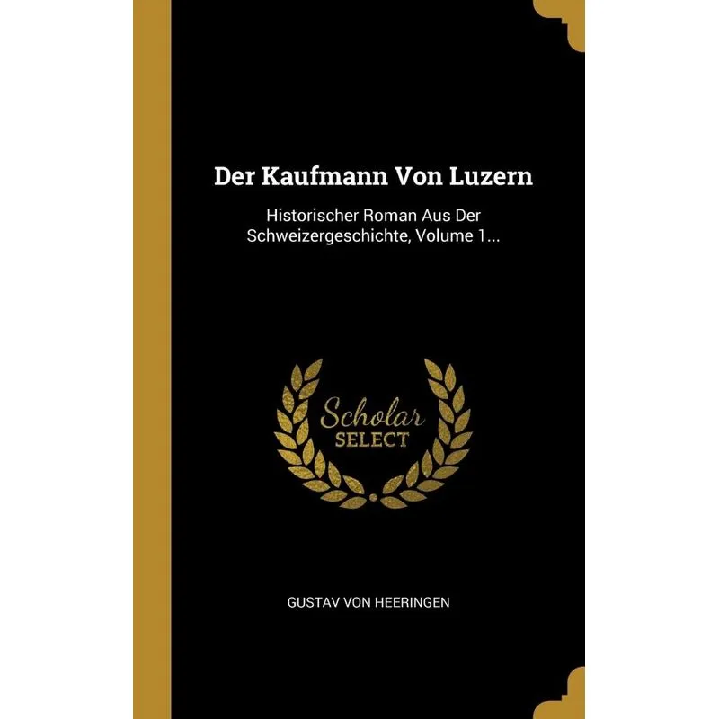 Der Kaufmann Von Luzern