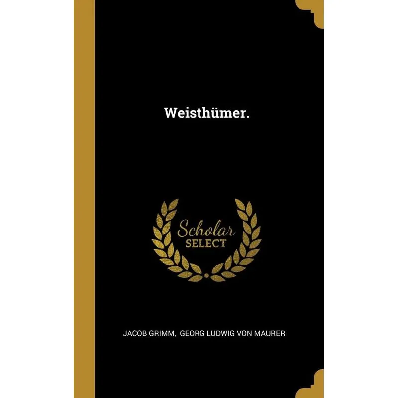 Weisthümer.