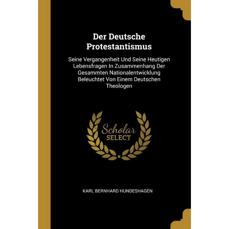 Der Deutsche Protestantismus