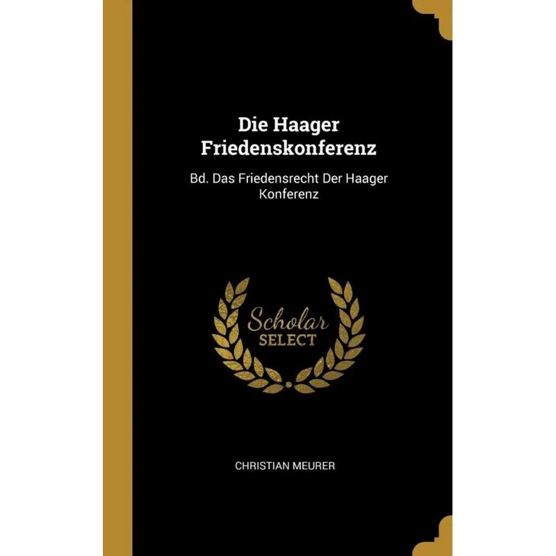 Die Haager Friedenskonferenz