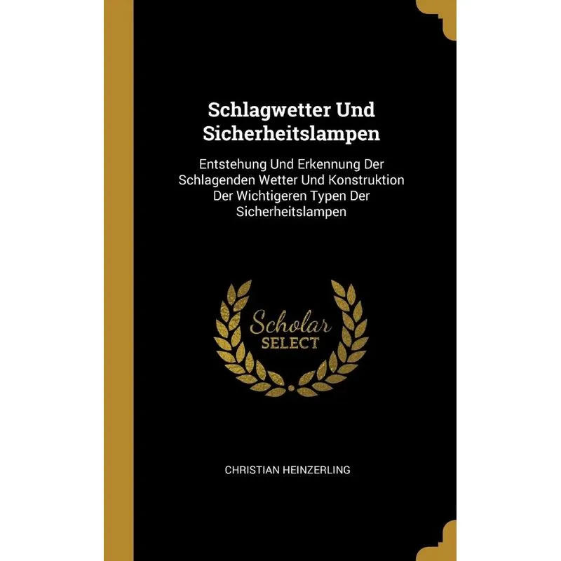 Schlagwetter Und Sicherheitslampen