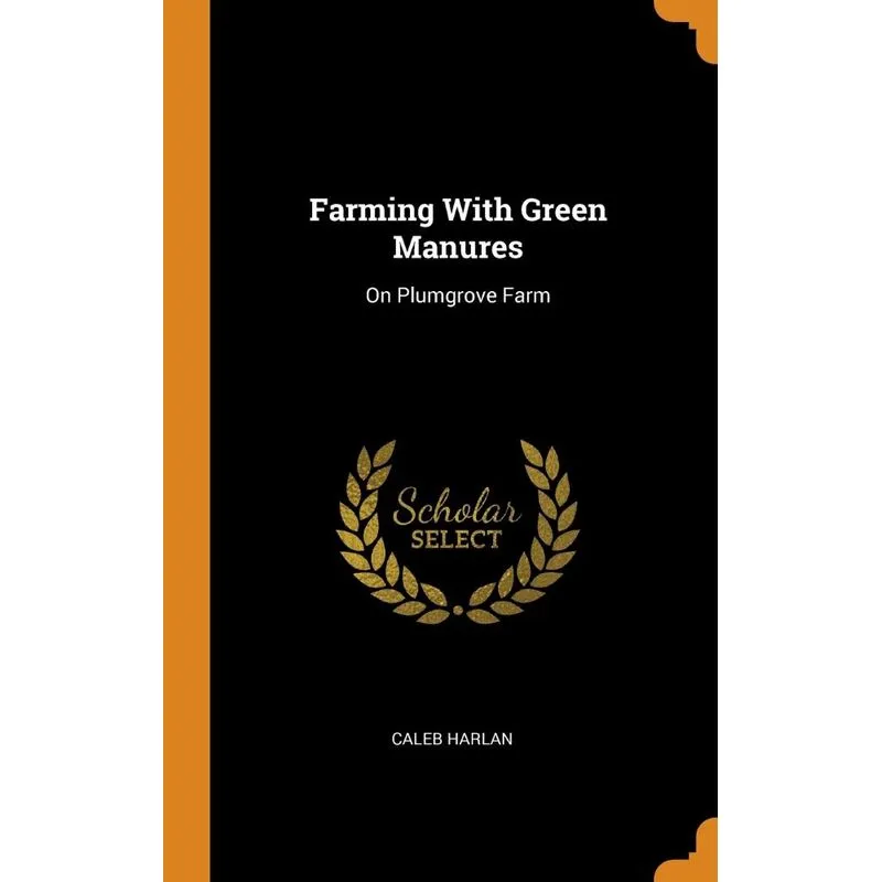 Farming With Green Manures