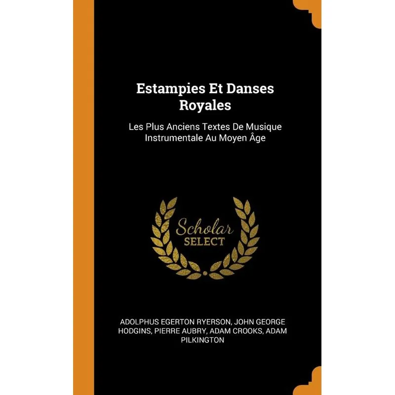 Estampies Et Danses Royales
