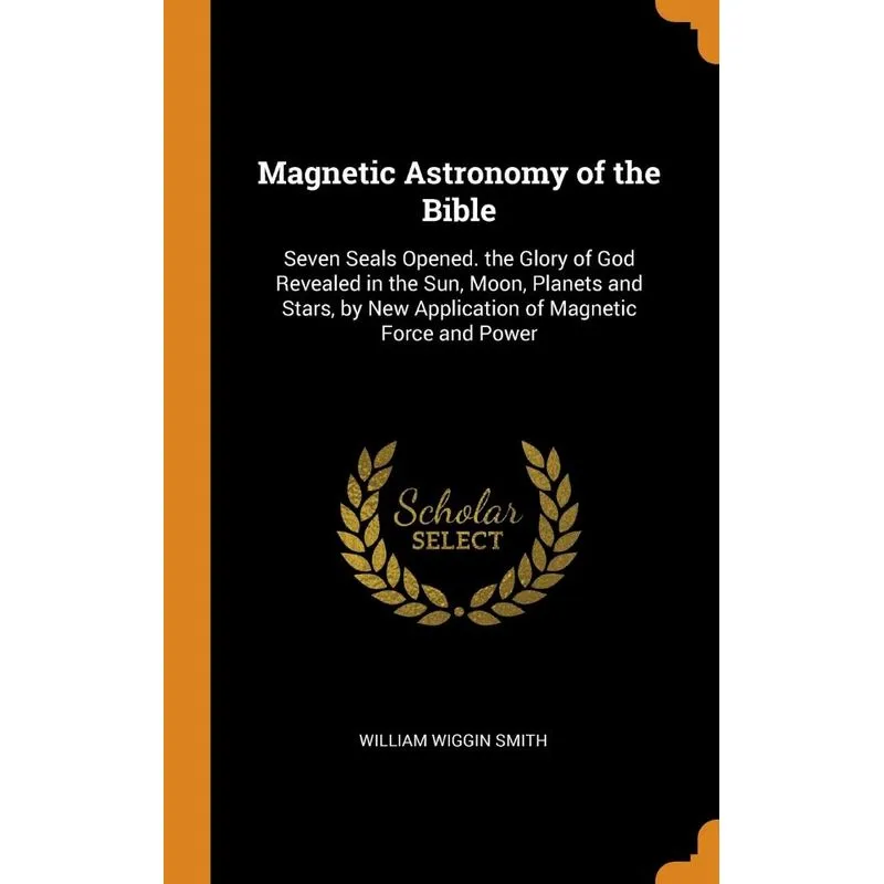 Magnetic Astronomy of the Bible