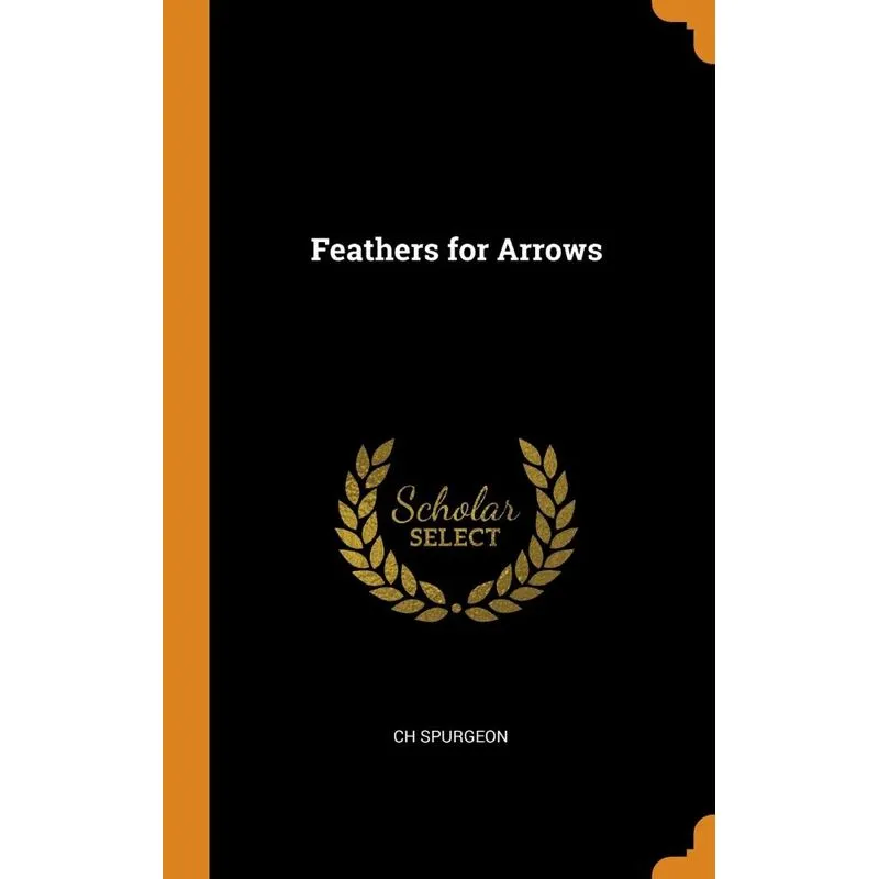 Feathers For Arrows