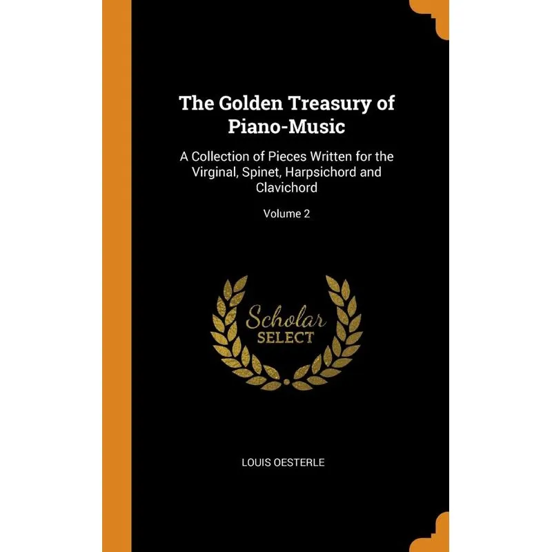 The Golden Treasury of Piano-Music