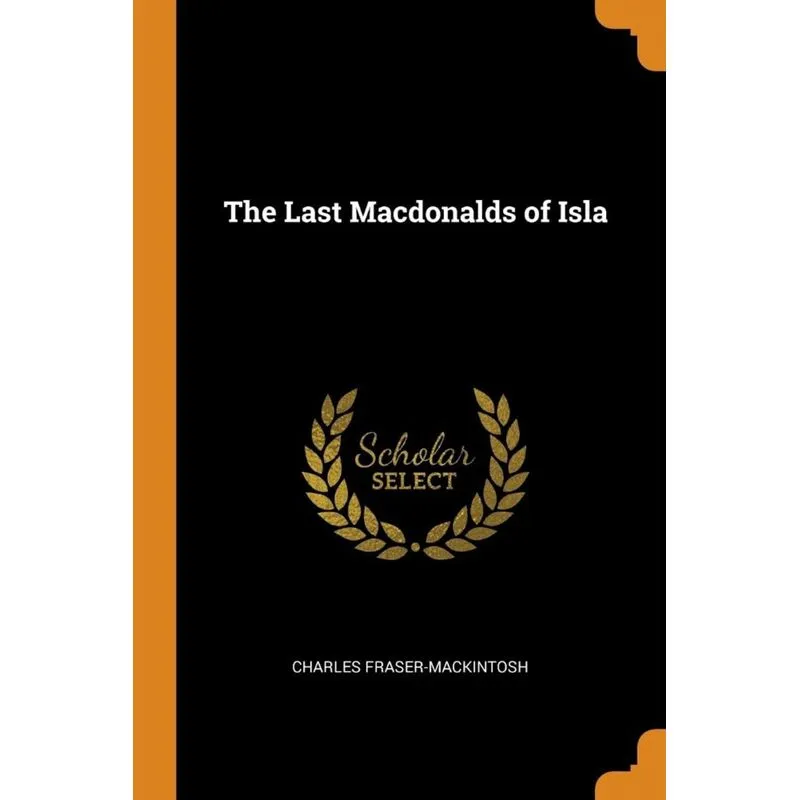 The Last Macdonalds of Isla