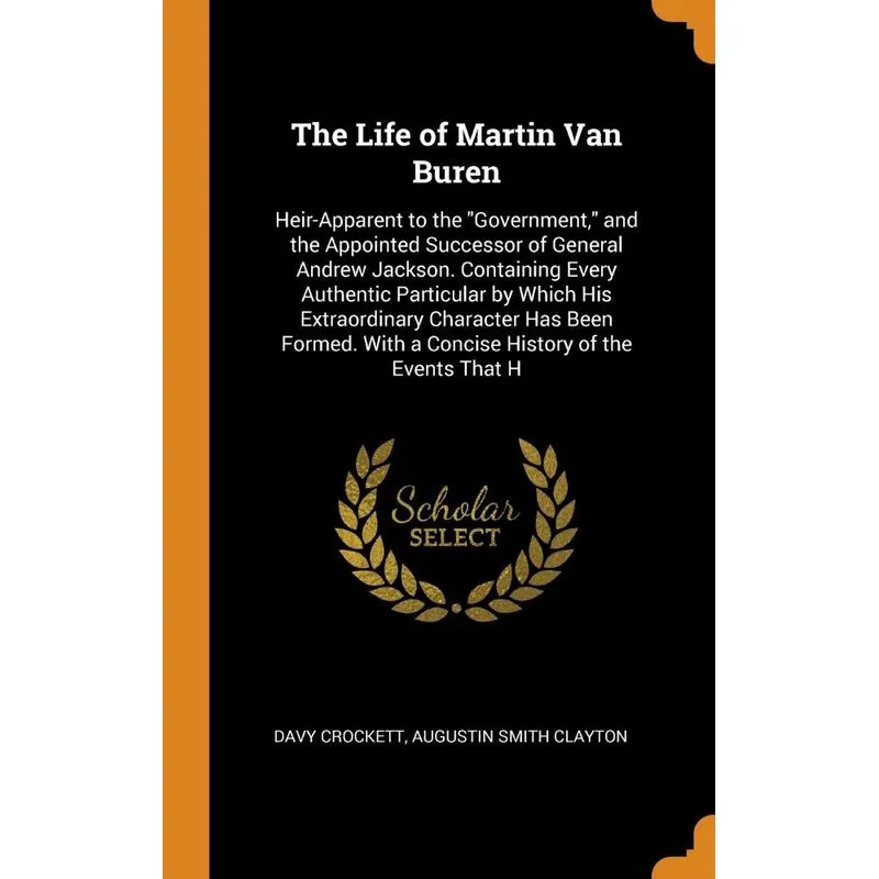 The Life of Martin Van Buren