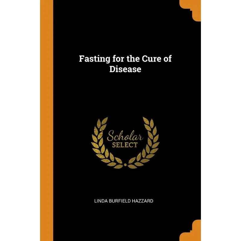 Fasting for the Cure of Disease