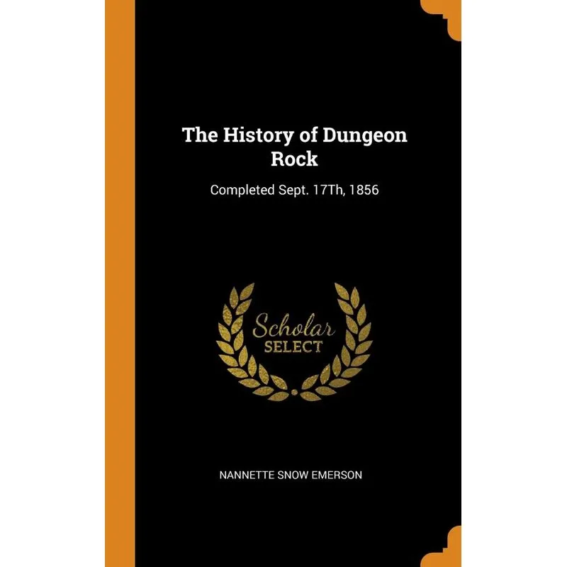 The History of Dungeon Rock