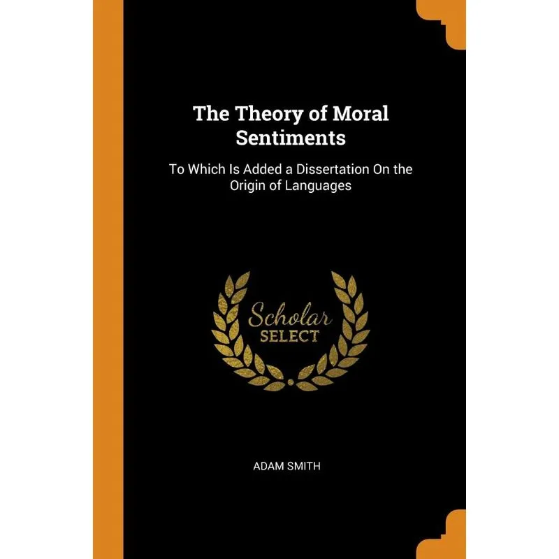 The Theory of Moral Sentiments