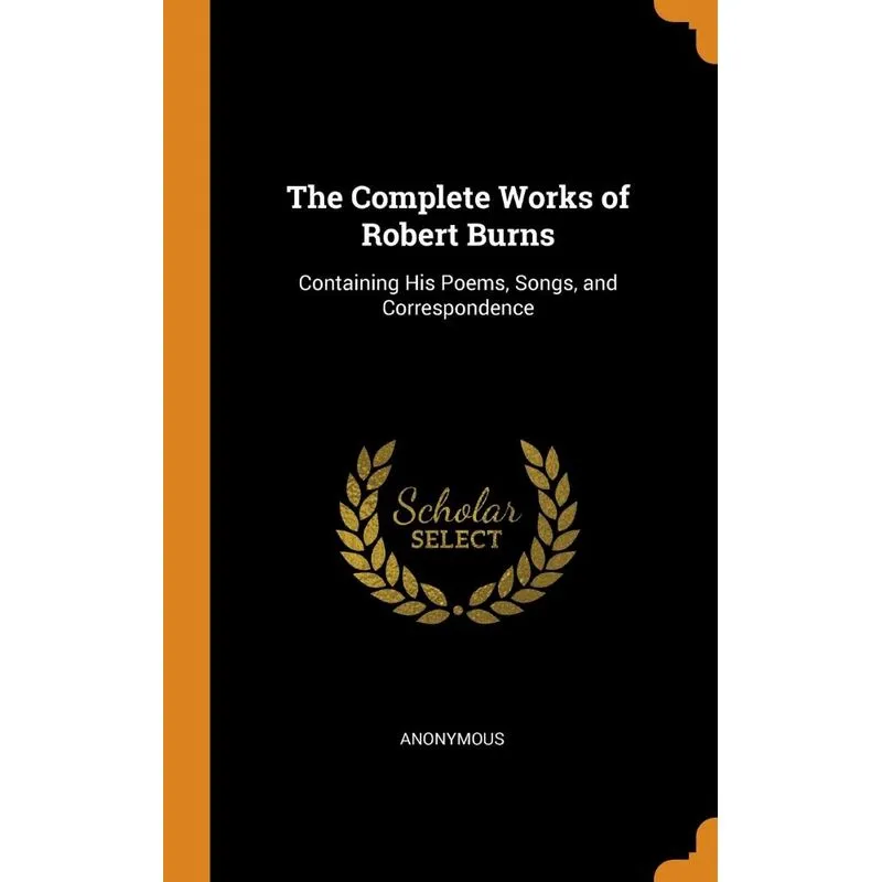 The Complete Works of Robert Burns