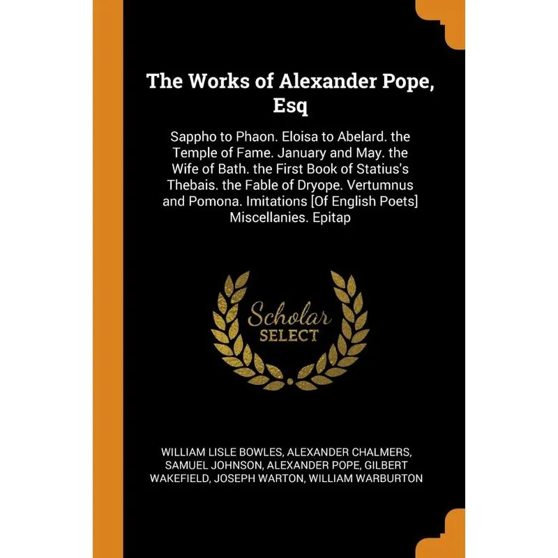 The Works of Alexander Pope, Esq