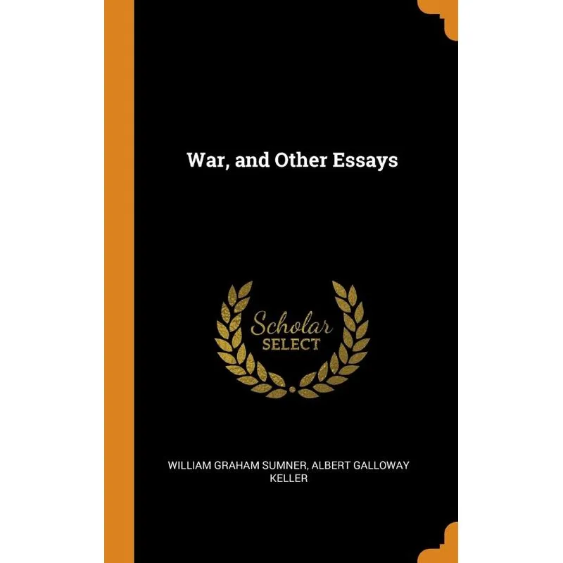 War, and Other Essays