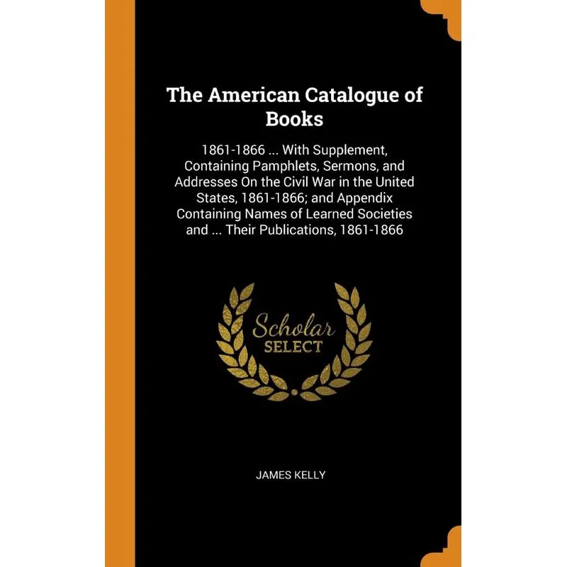 The American Catalogue of Books