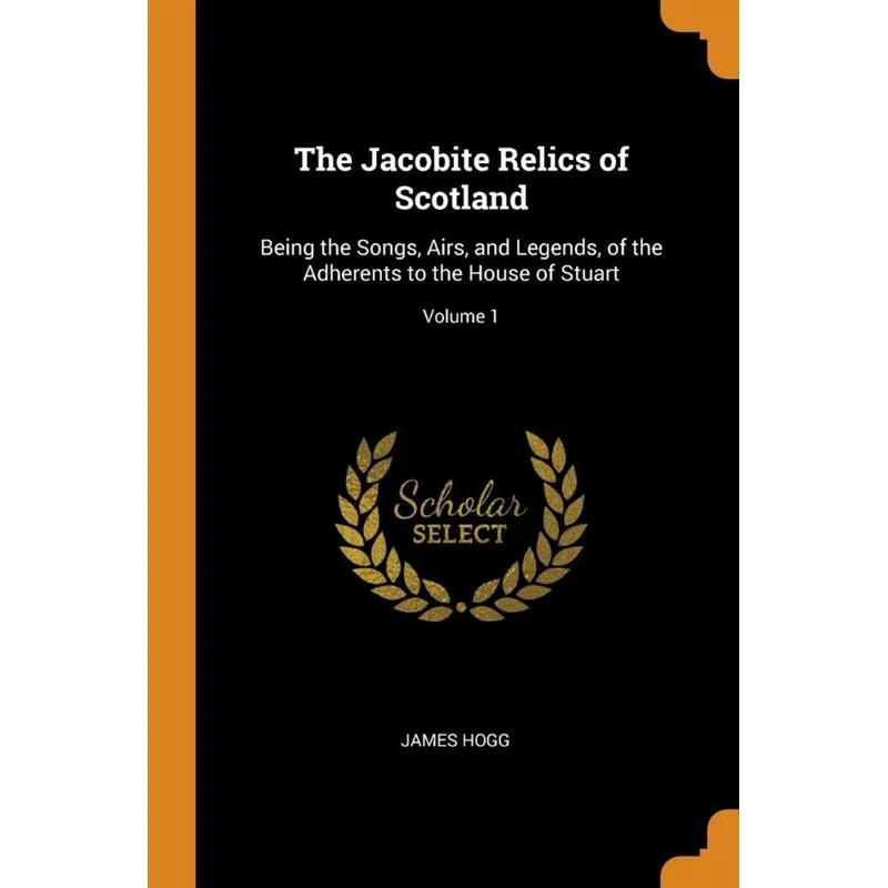 The Jacobite Relics of Scotland
