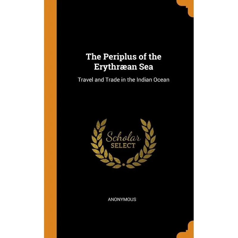 The Periplus of the Erythræan Sea