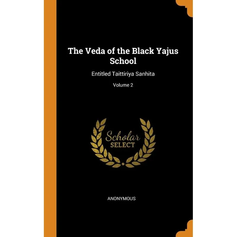 The Veda of the Black Yajus School