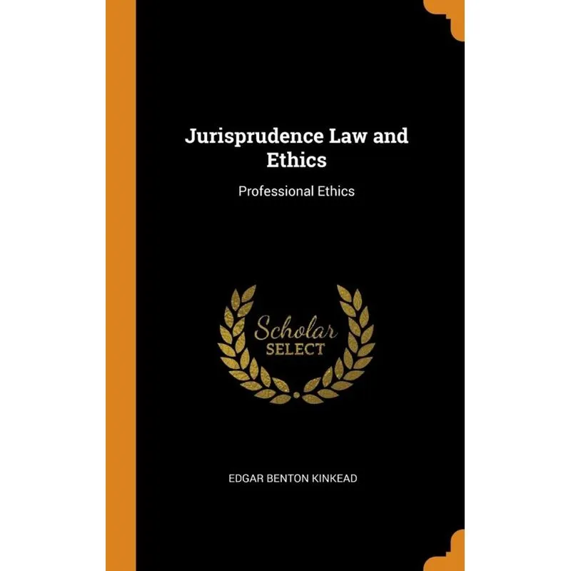 Jurisprudence Law and Ethics