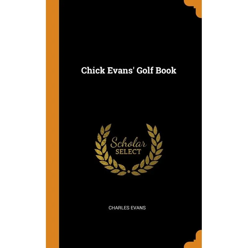 Chick Evans Golf Book