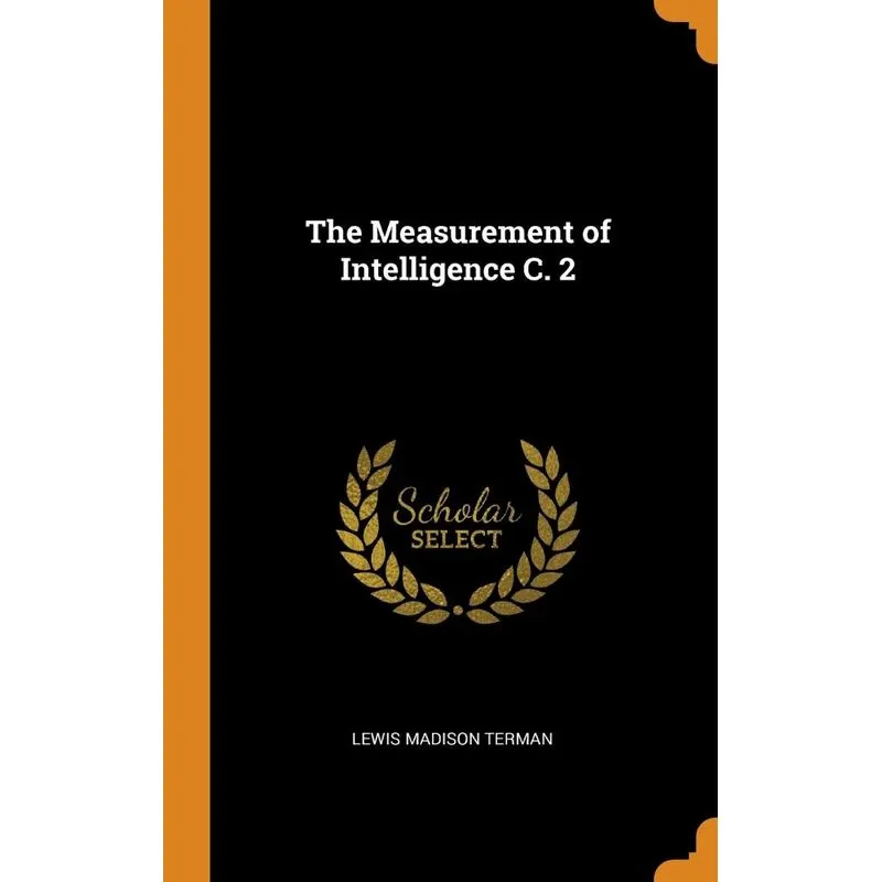 The Measurement of Intelligence C. 2