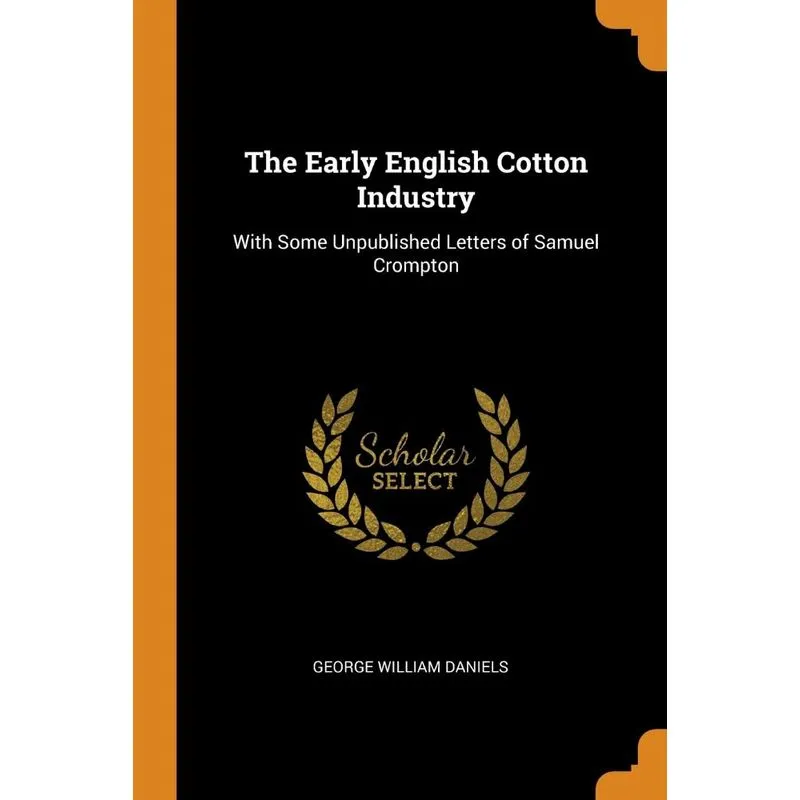 The Early English Cotton Industry