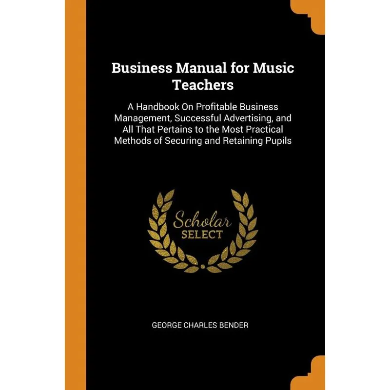 Business Manual for Music Teachers