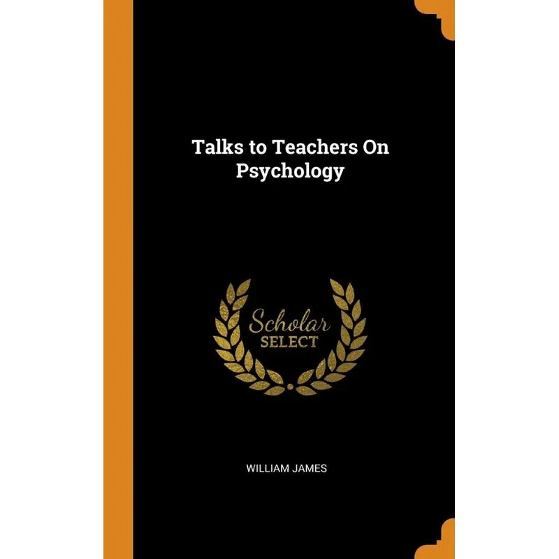 Talks to Teachers On Psychology