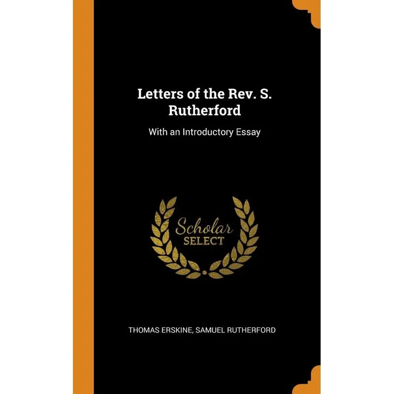 Letters of the Rev. S. Rutherford