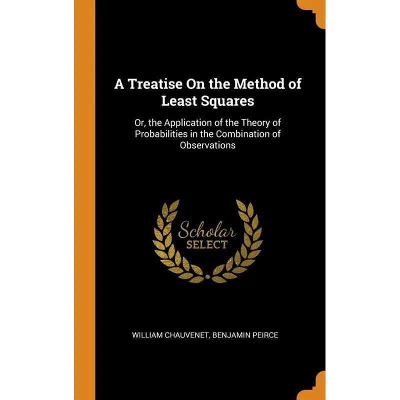 A Treatise On the Method of Least Squares