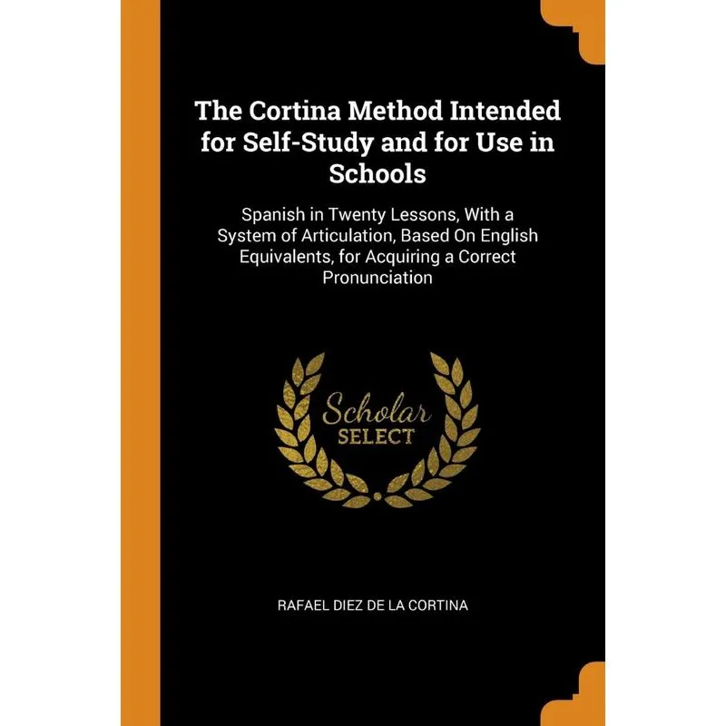 The Cortina Method Intended for Self-Study and for Use in S