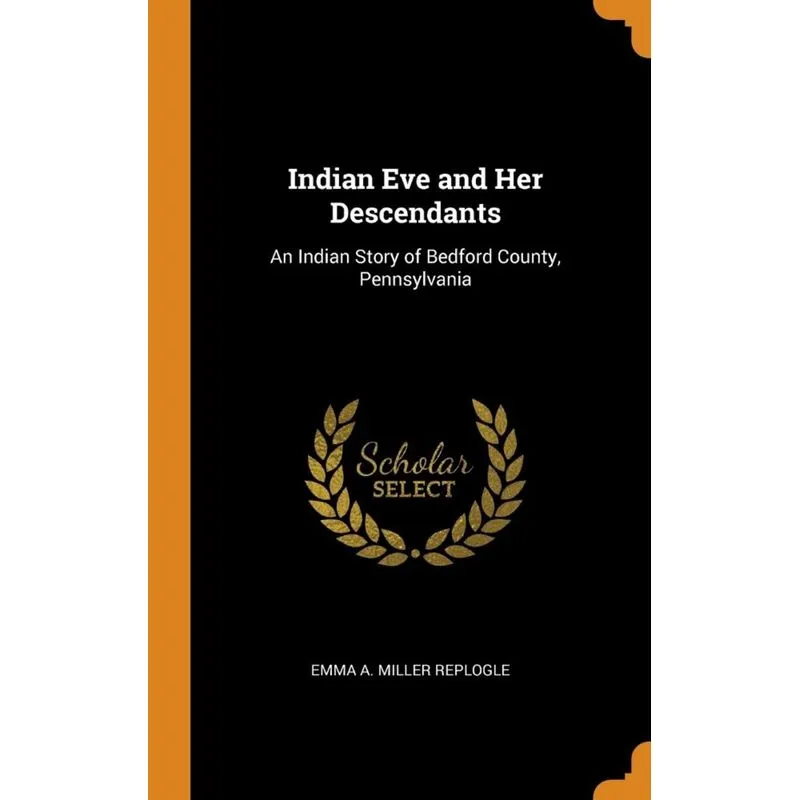 Indian Eve and Her Descendants