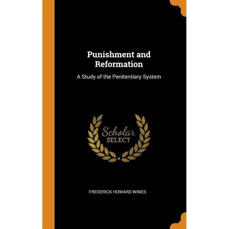 Punishment and Reformation