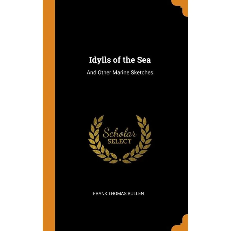 Idylls of the Sea