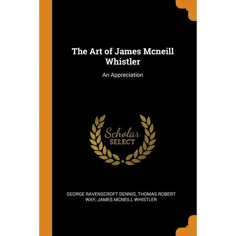 The Art of James Mcneill Whistler