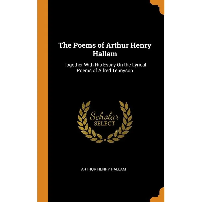 The Poems of Arthur Henry Hallam