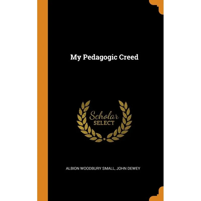 My Pedagogic Creed