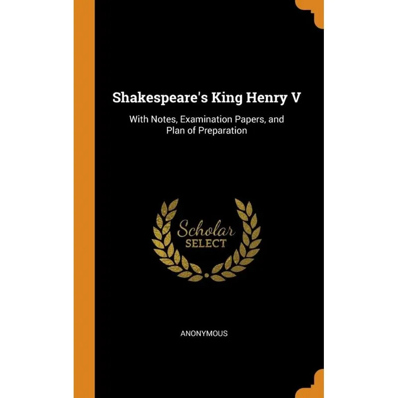 Shakespeares King Henry V