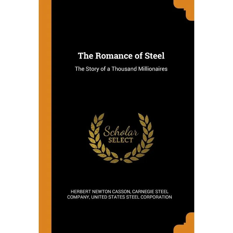 The Romance of Steel