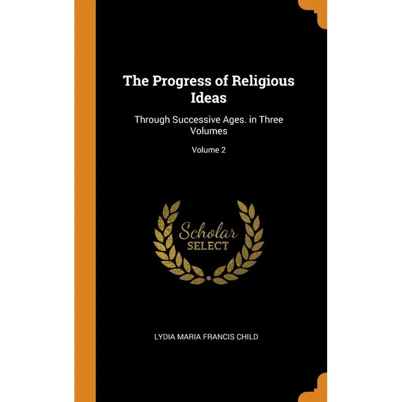 The Progress of Religious Ideas