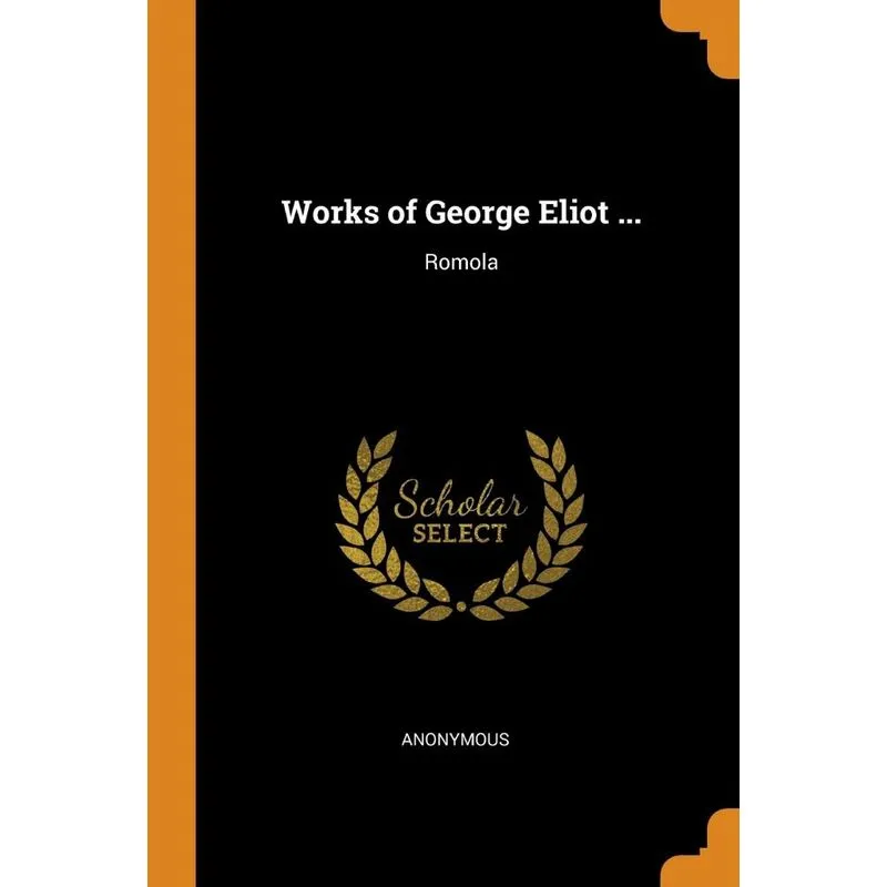 Works of George Eliot ...