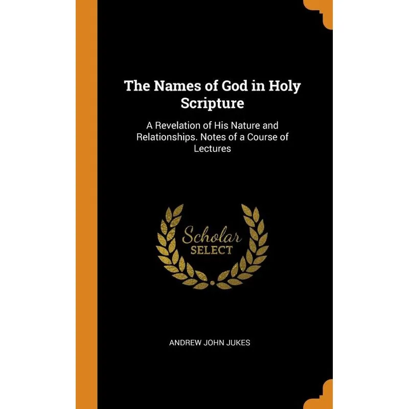 The Names of God in Holy Scripture