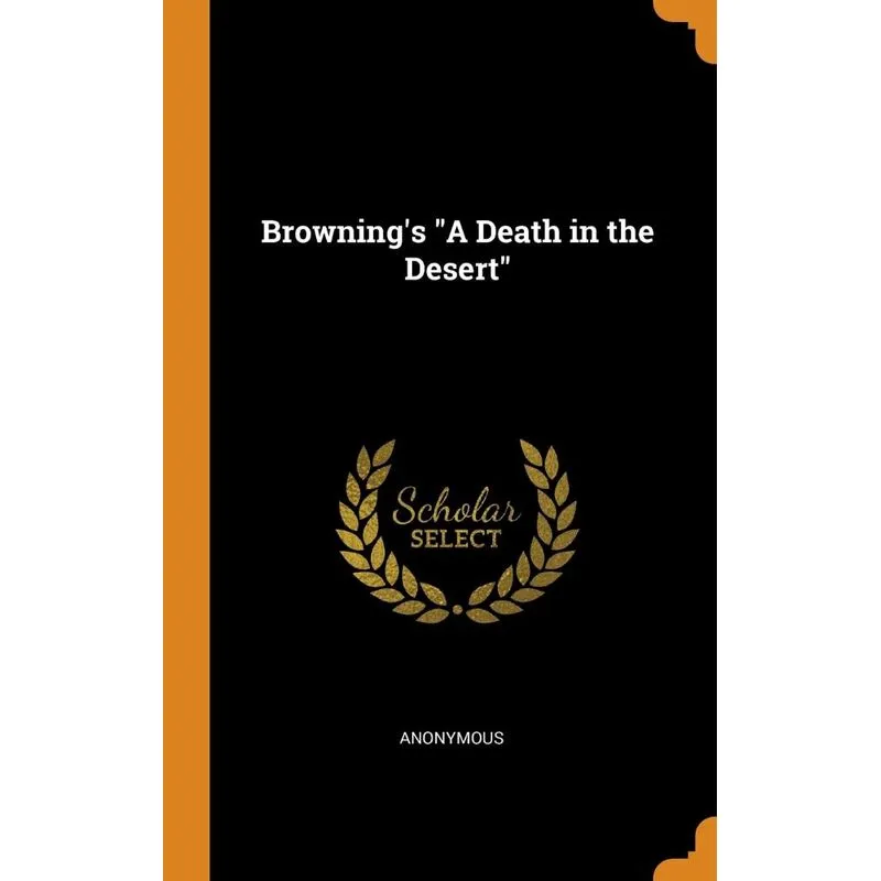 Brownings A Death in the Desert